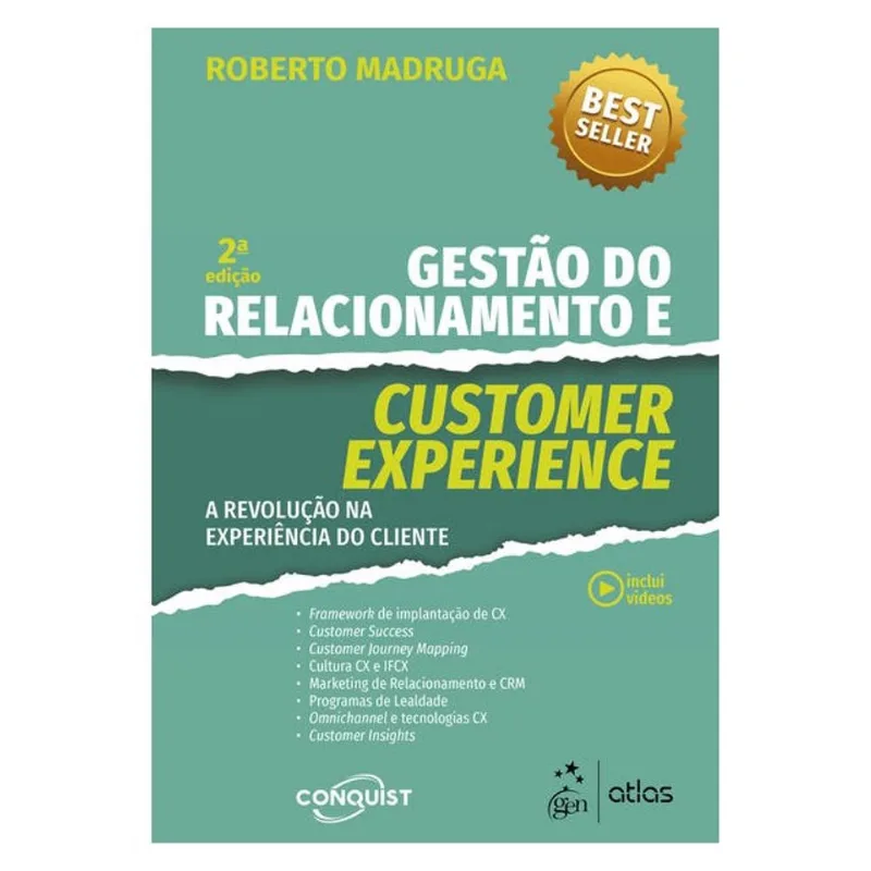 GESTÃO DO RELACIONAMENTO E CUSTOMER EXPERIENCE - A REVOLUÇÃO NA EXPERIÊNCIA DO CLIENTE