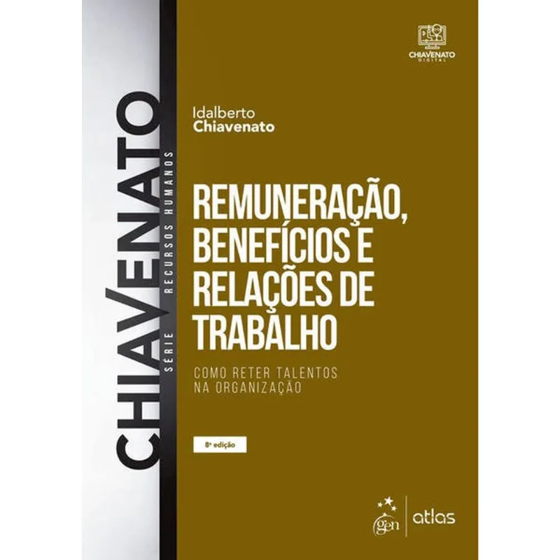 REMUNERAÇÃO, BENEFÍCIOS E RELAÇÕES DE TRABALHO - COMO RETER TALENTOS NA ORGANIZAÇÃO