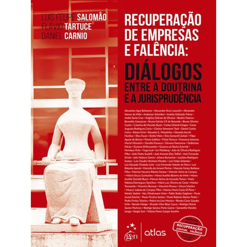 RECUPERAÇÃO DE EMPRESAS E FALÊNCIA: DIÁLOGOS ENTRE A DOUTRINA E JURISPRUDÊNCIA - 1ª EDIÇÃO 2021
