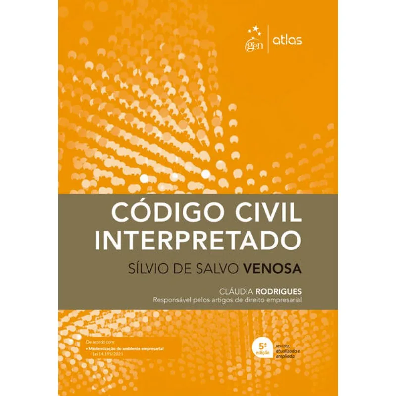 CÓDIGO CIVIL INTERPRETADO - 5ª EDIÇÃO 2022