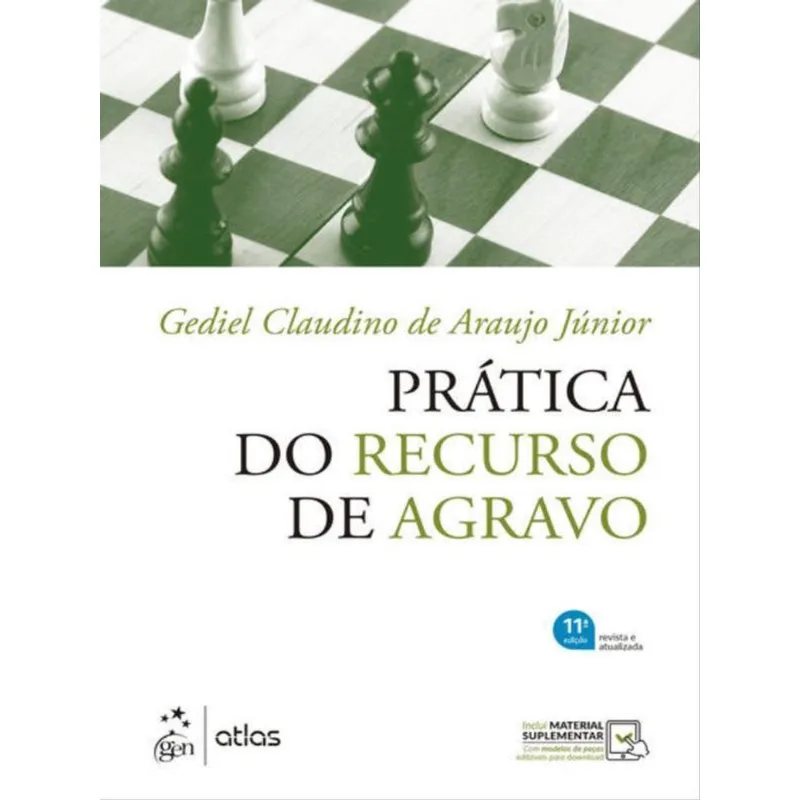 PRÁTICA NO RECURSO DE AGRAVO - 11ª EDIÇÃO 2022