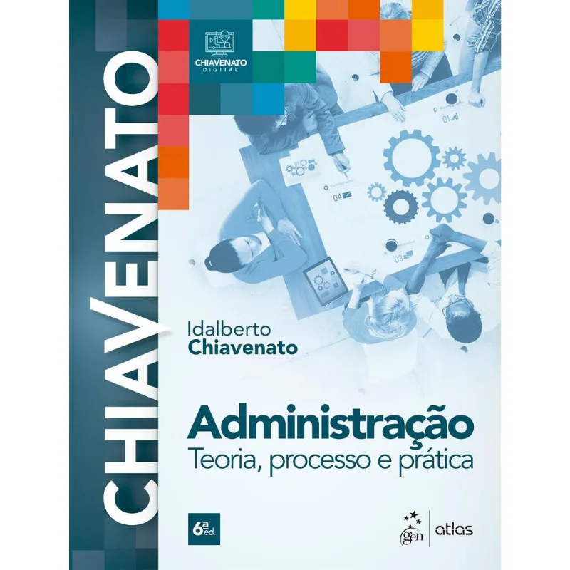 Administração - Teoria, Processo E Prática
