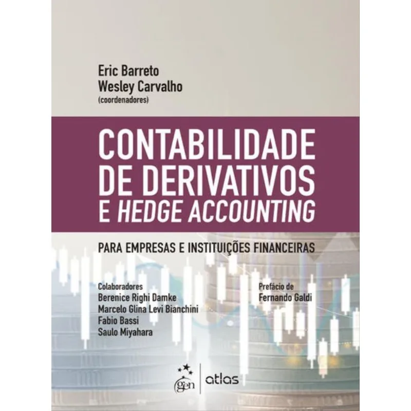 CONTABILIDADE DE DERIVATIVOS E HEDGE ACCOUNTING