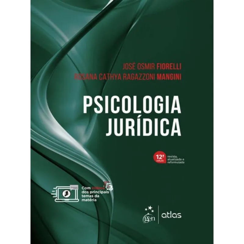 PSICOLOGIA JURÍDICA - 12ª EDIÇÃO 2024
