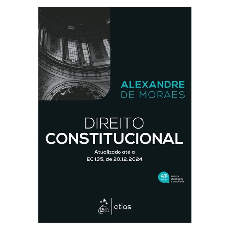 DIREITO CONSTITUCIONAL - 41ª EDIÇÃO 2025