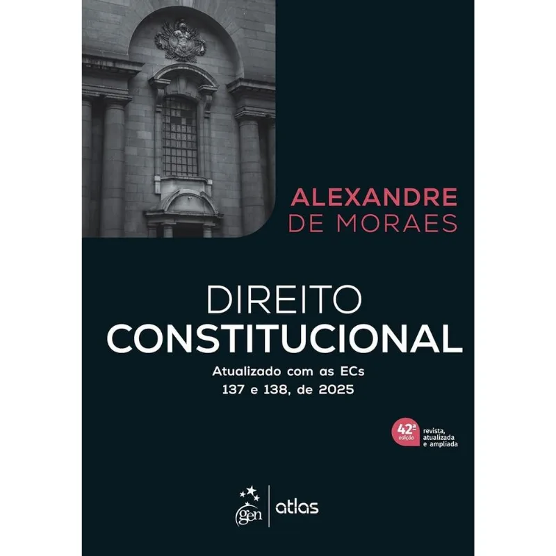 Direito Constitucional - Moraes