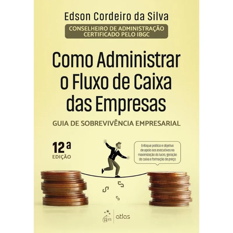 Como Administrar O Fluxo De Caixa Das Empresas