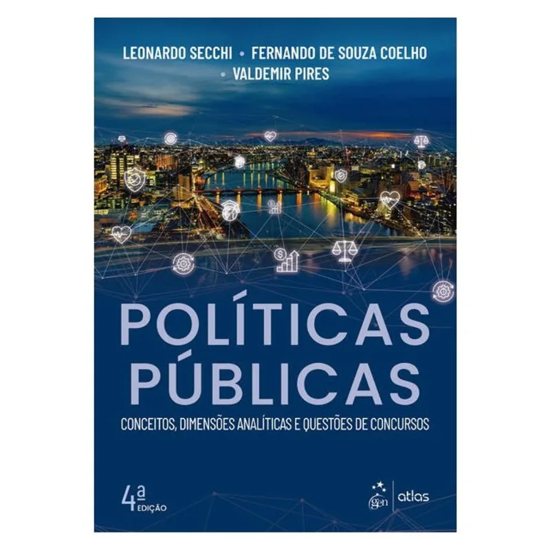 POLÍTICAS PÚBLICAS: CONCEITOS, DIMENSÕES ANALÍTICAS E QUESTÕES DE CONCURSOS
