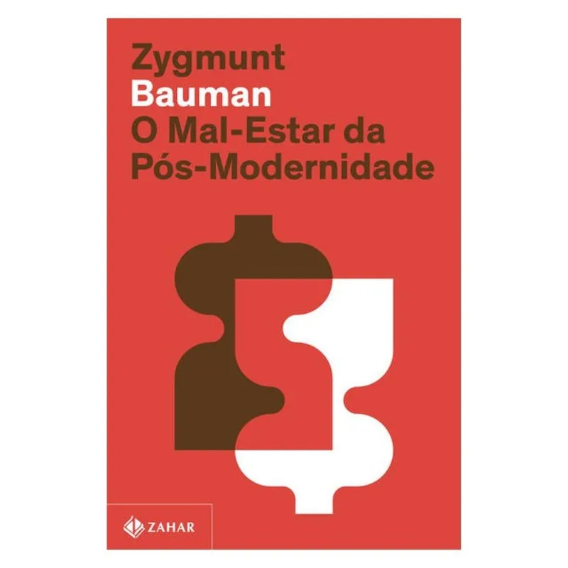 O MAL-ESTAR DA PÓS-MODERNIDADE (NOVA EDIÇÃO)