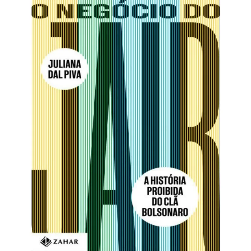 O NEGÓCIO DO JAIR