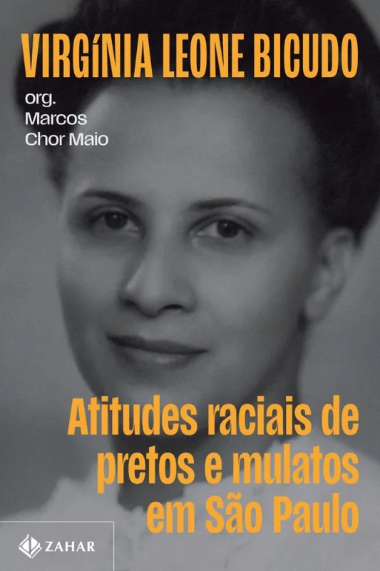 Atitudes Raciais De Pretos E Mulatos Em São Paulo - LC