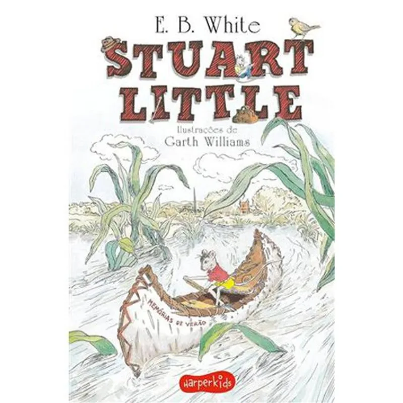 Livro Stuart Little Tradução Altamente Recomendável Fnlij 2024 Harpercollins (MP)