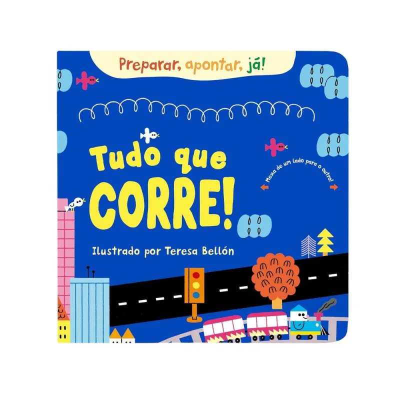 Coleção Preparar, Apontar, Já! Tudo Que Corre! - LC