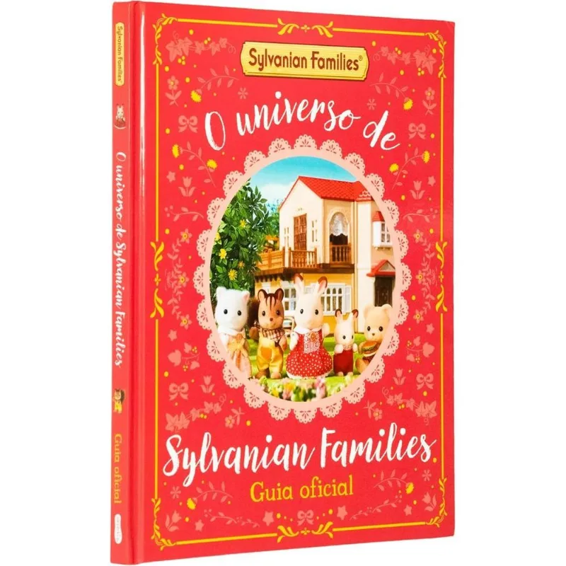 Sylvanian Families: O Universo De Sylvanian Families - Guia Oficial