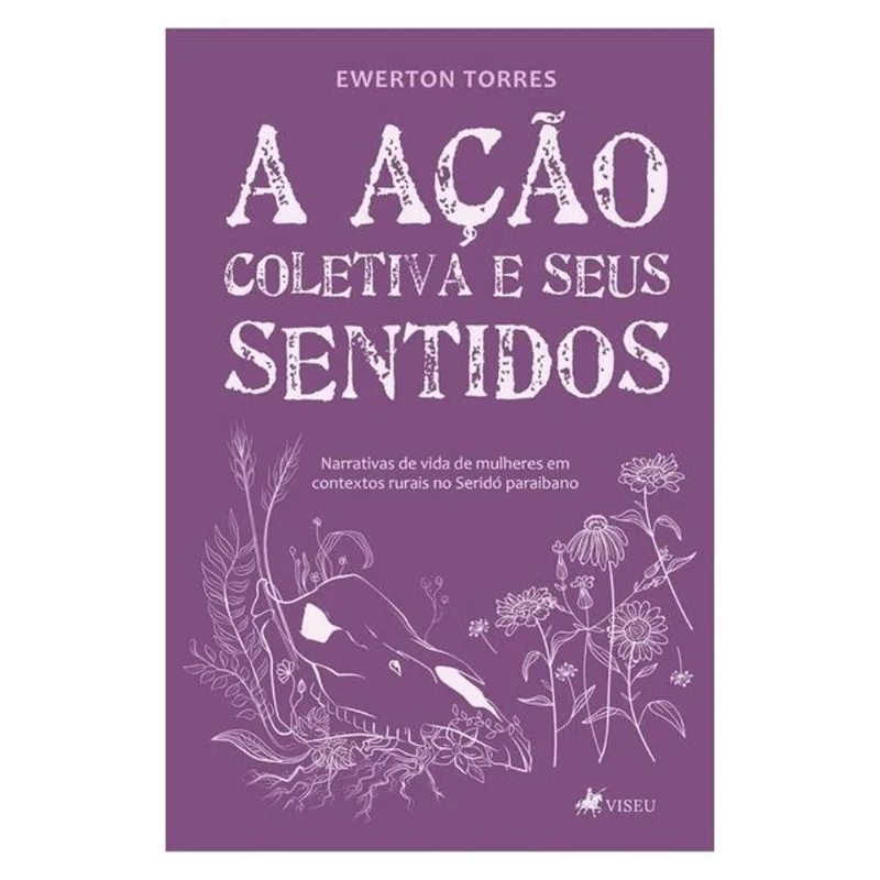 A AÇÃO COLETIVA E SEUS SENTIDOS