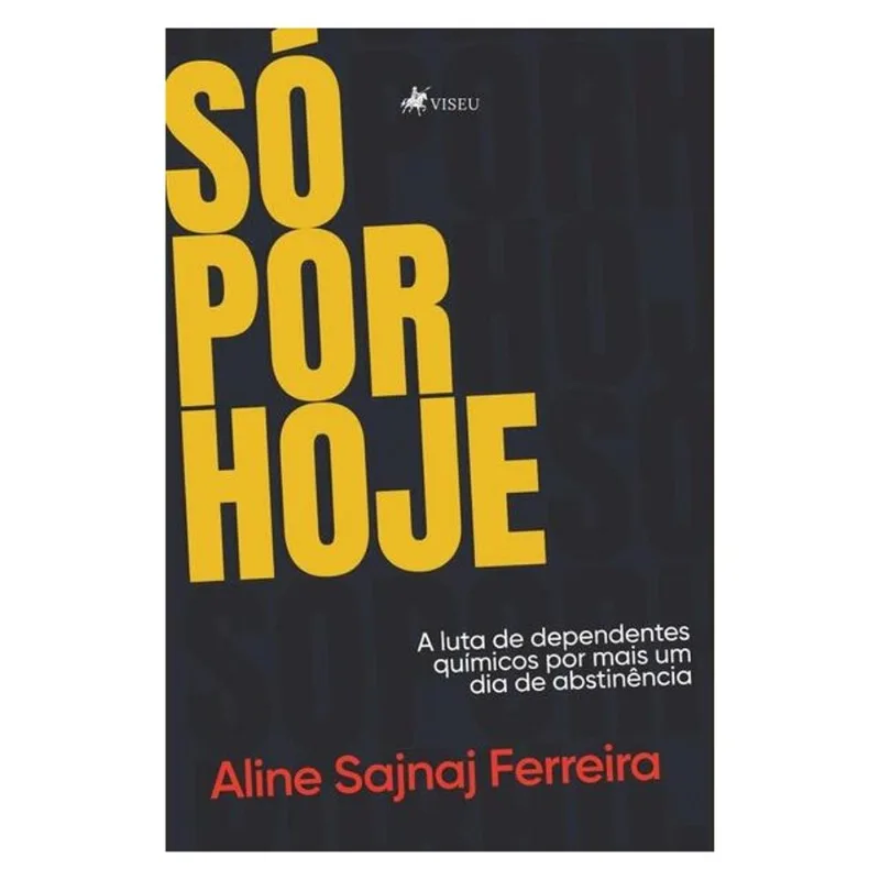 SÓ POR HOJE