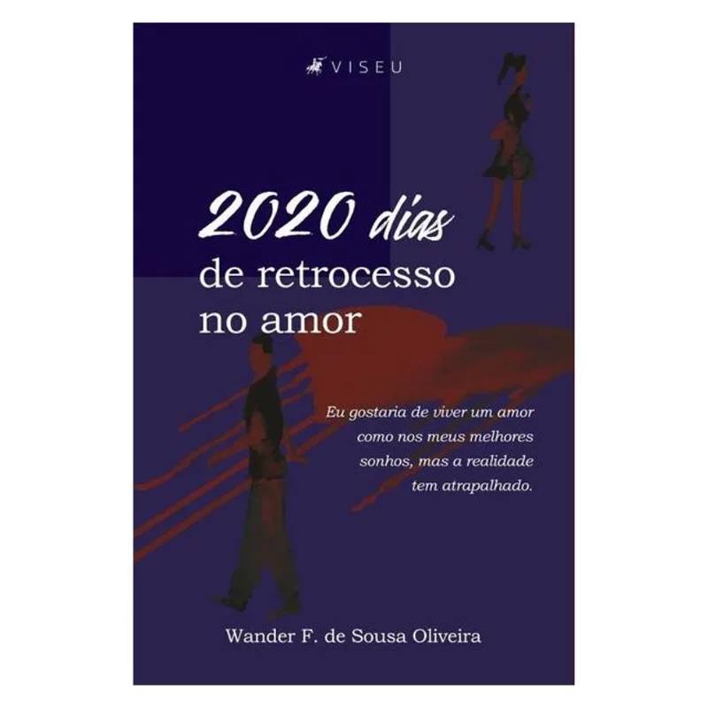 2020 DIAS DE RETROCESSO NO AMOR