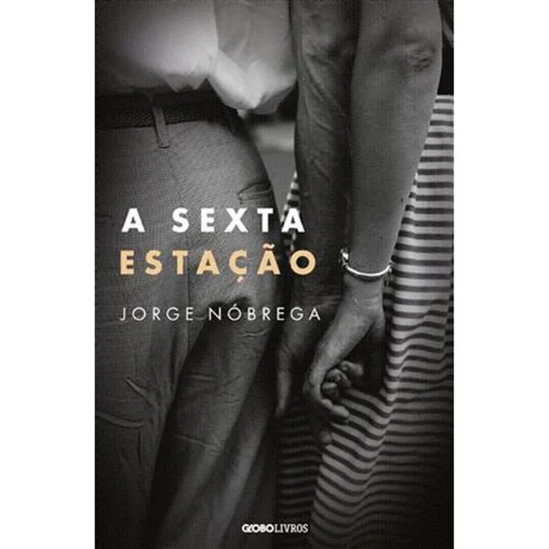 Livro A Sexta Estação Globo Livros (MP)