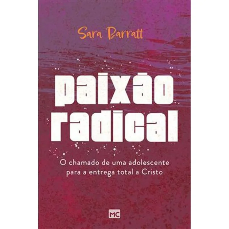 Livro Paixão Radical Mundo Cristão (MP)