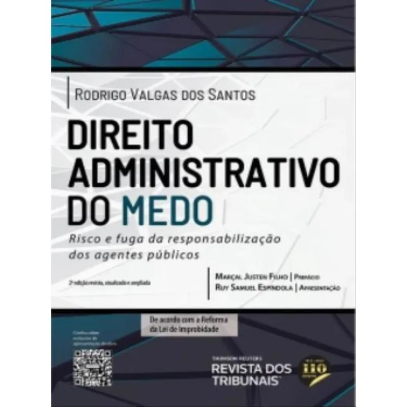 DIREITO ADMINISTRATIVO DO MEDO RISCO - 2022