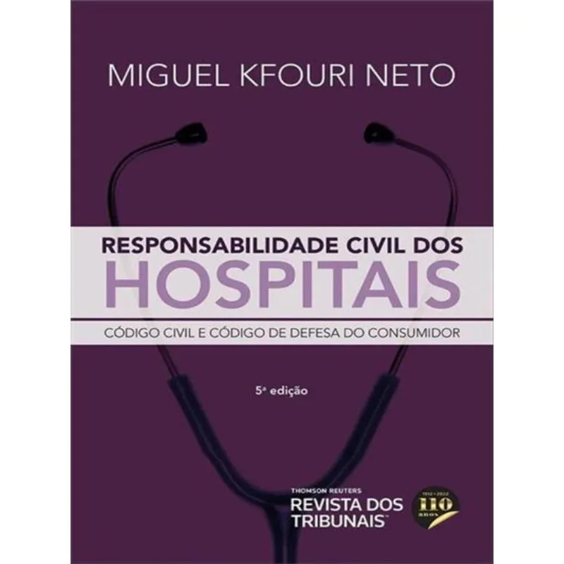 RESPONSABILIDADE CIVIL DOS HOSPITAIS - 2022