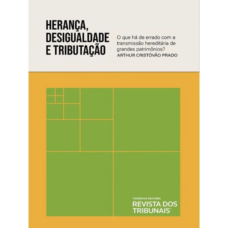 HERANÇA, DESIGUALDADE E TRIBUTAÇÃO