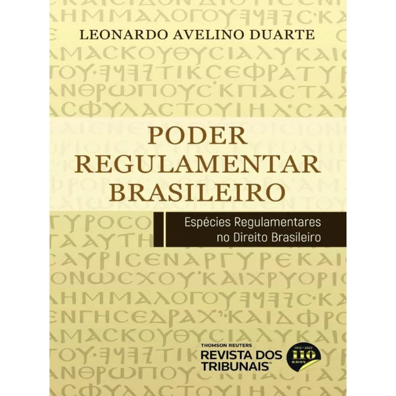 PODER REGULAMENTAR BRASILEIRO - 2022