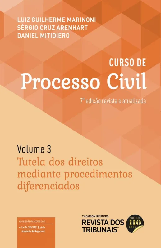 Curso De Processo Civil 3 Tutela Dos Direitos Mediante Procedimentos Diferenciados - LC - Livros