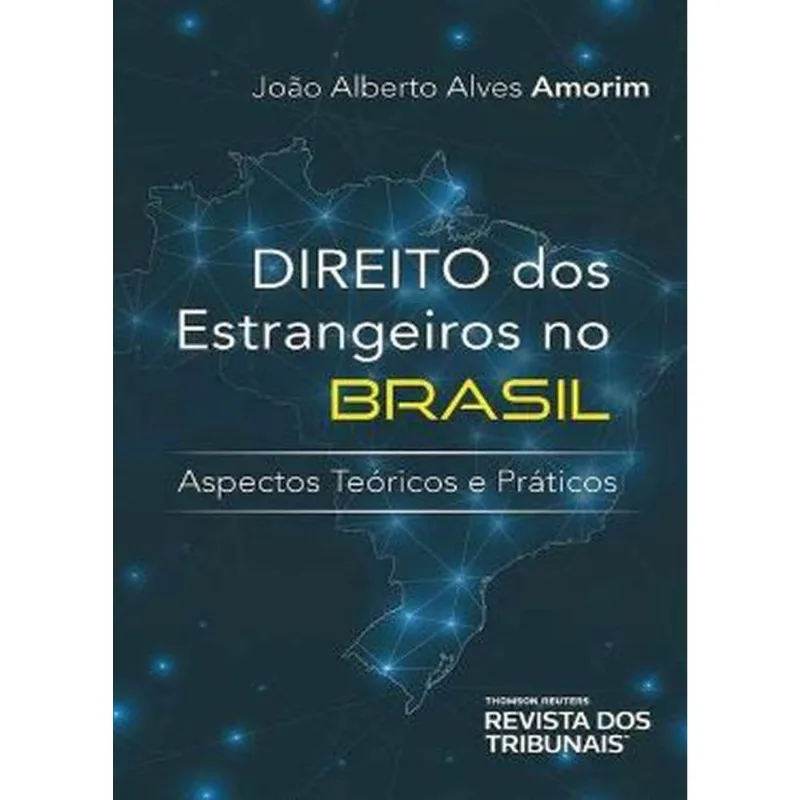 DIREITO DOS ESTRANGEIROS NO BRASIL - 2021