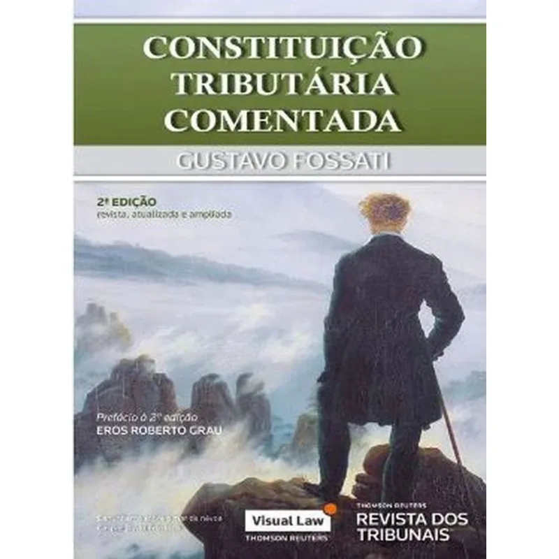 CONSTITUIÇÃO TRIBUTÁRIA COMENTADA - 2021