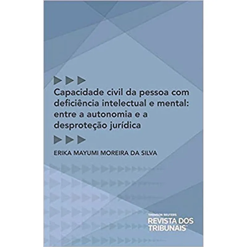 CAPACIDADE CIVIL E PESSOAS COM DEFICIÊNCIA INTELECTUAL E MENTAL - 2021