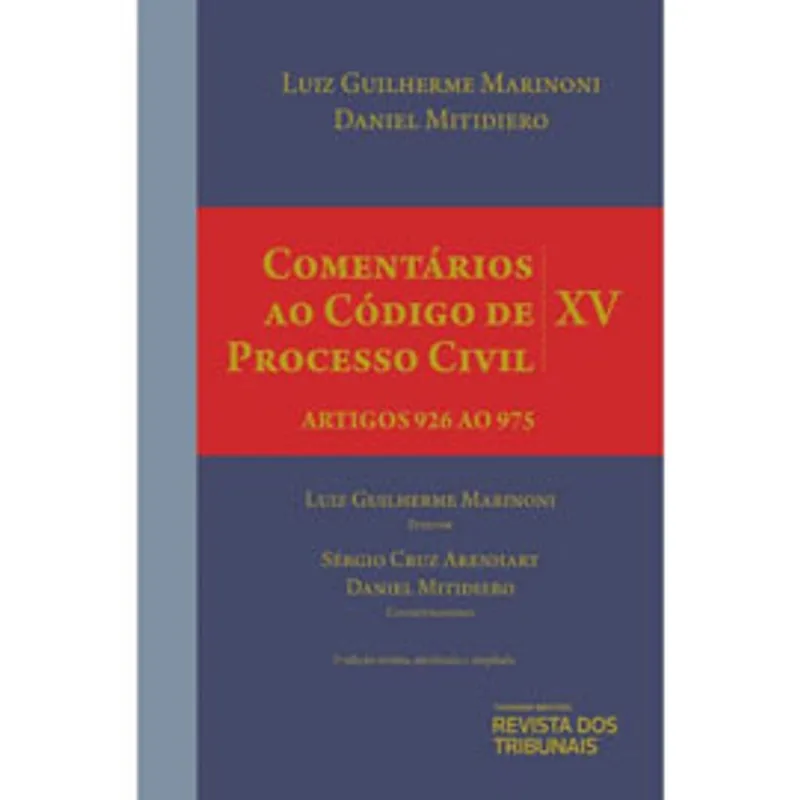 COMENTÁRIOS AO CÓDIGO DE PROCESSO CIVIL - 2021 - VOL. 15