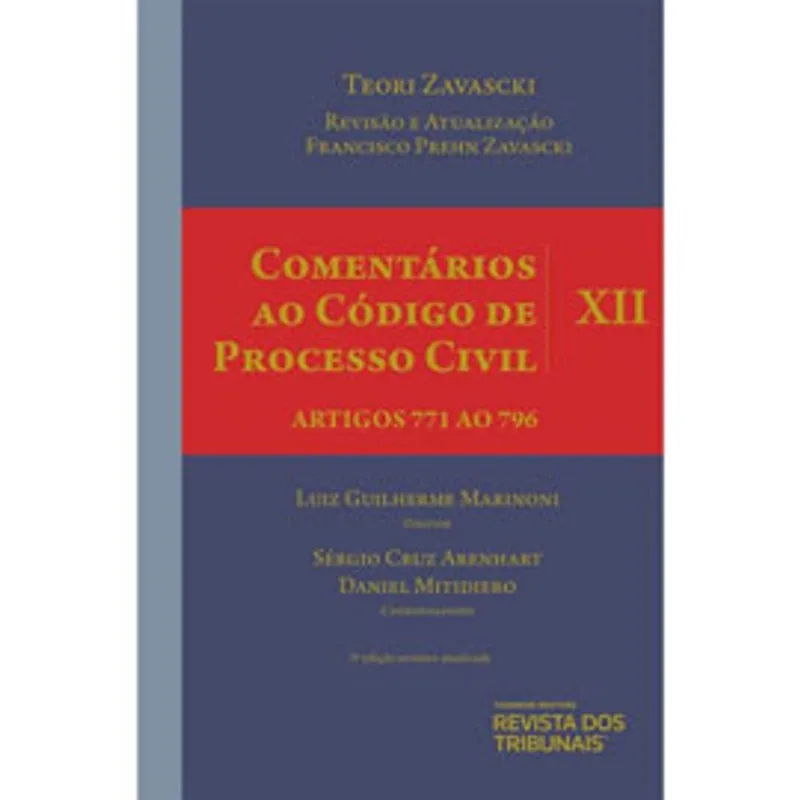 COMENTÁRIOS AO CÓDIGO DE PROCESSO CIVIL - 2021 - VOL. 12