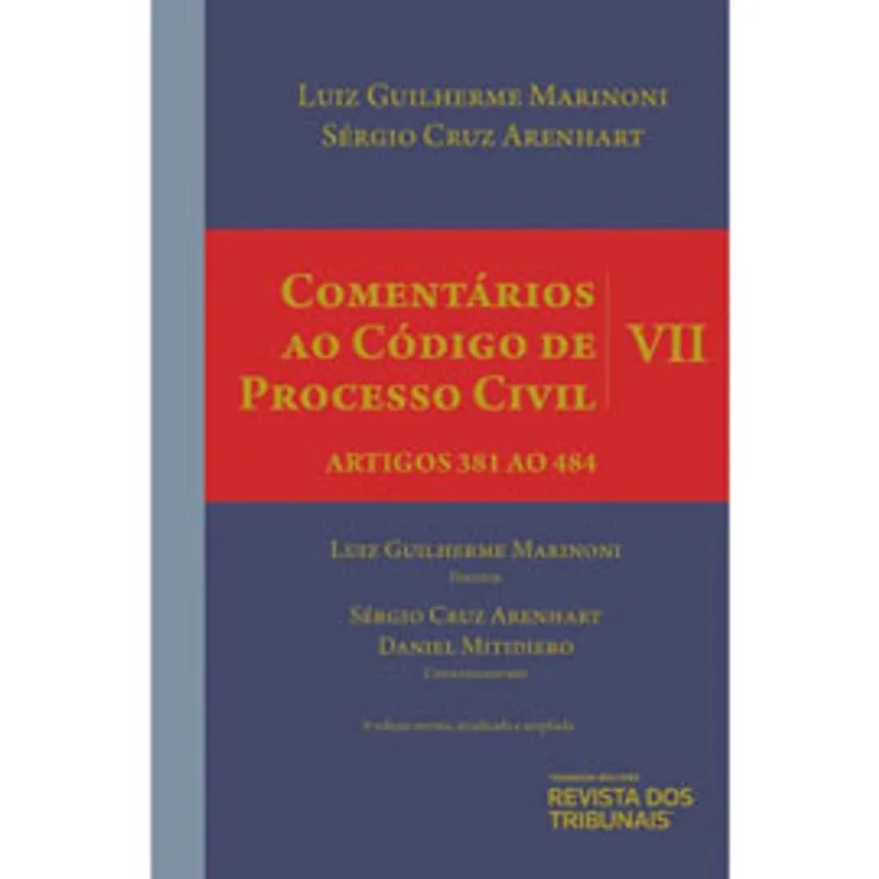 COMENTÁRIOS AO CÓDIGO DE PROCESSO CIVIL - 2021 - VOL. 7