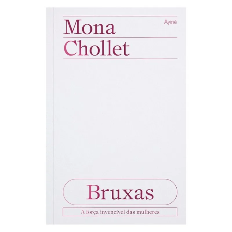 BRUXAS – A FORÇA INVENCÍVEL DAS MULHERES