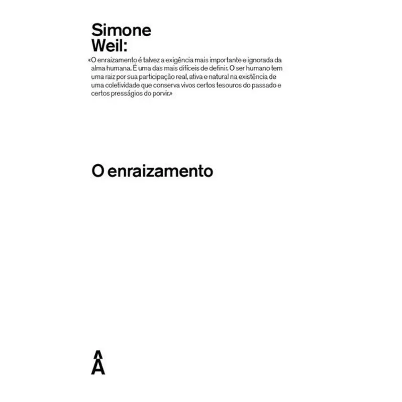 O ENRAIZAMENTO
