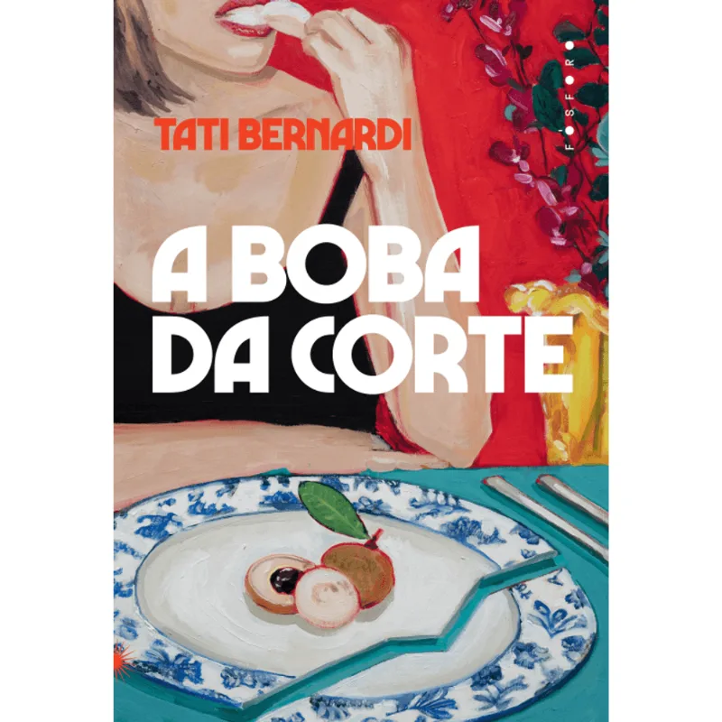 A Boba da Corte: + Bolsa Exclusiva