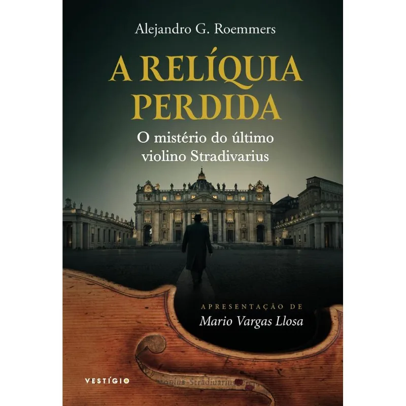 A Relíquia Perdida: O Mistério Do Último Violino Stradivarius