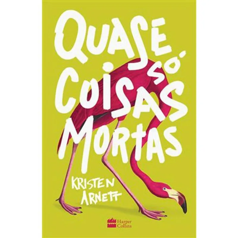 Livro Quase Só Coisas Mortas Harpercollins (MP)