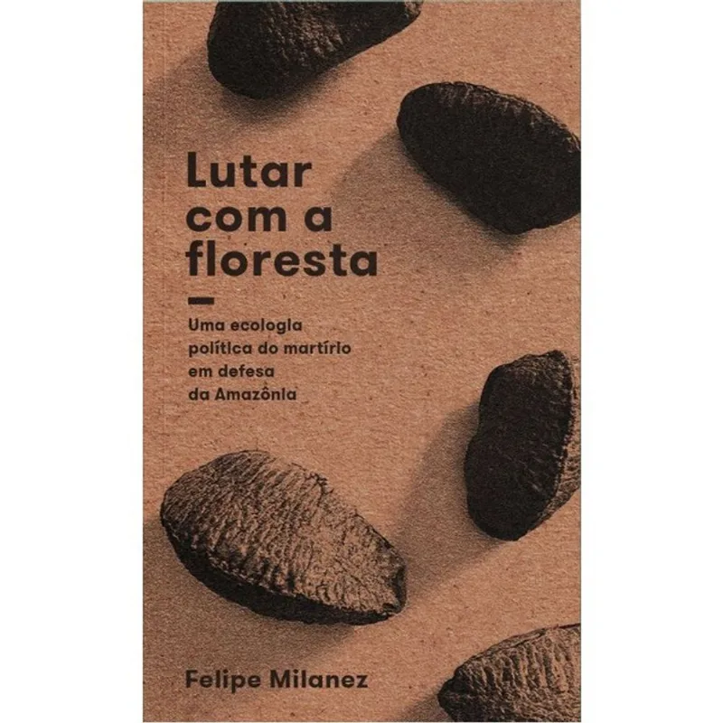 LUTAR COM A FLORESTA