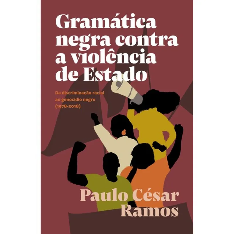 GRAMÁTICA NEGRA CONTRA A VIOLÊNCIA DE ESTADO
