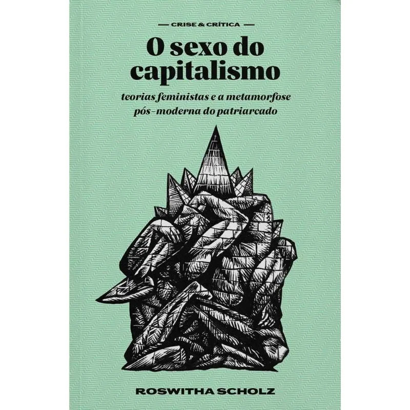O Sexo Do Capitalismo
