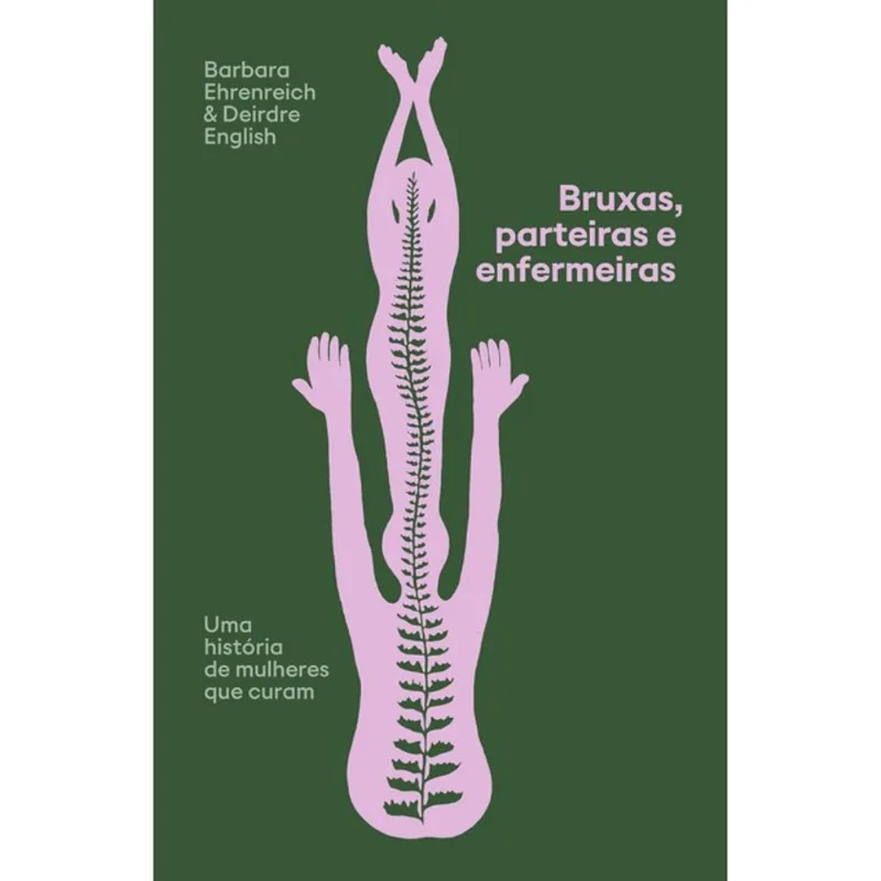 BRUXAS, PARTEIRAS E ENFERMEIRAS