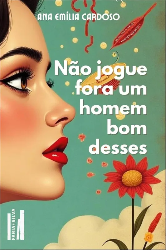 Não Jogue Fora Um Homem Bom Desses - LC