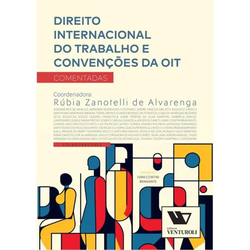 DIREITO INTERNACIONAL DO TRABALHO E CONVENÇÕES DA OIT - 2024