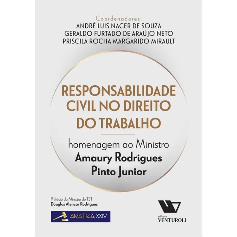 RESPONSABILIDADE CIVIL NO DIREITO DO TRABALHO - 2024