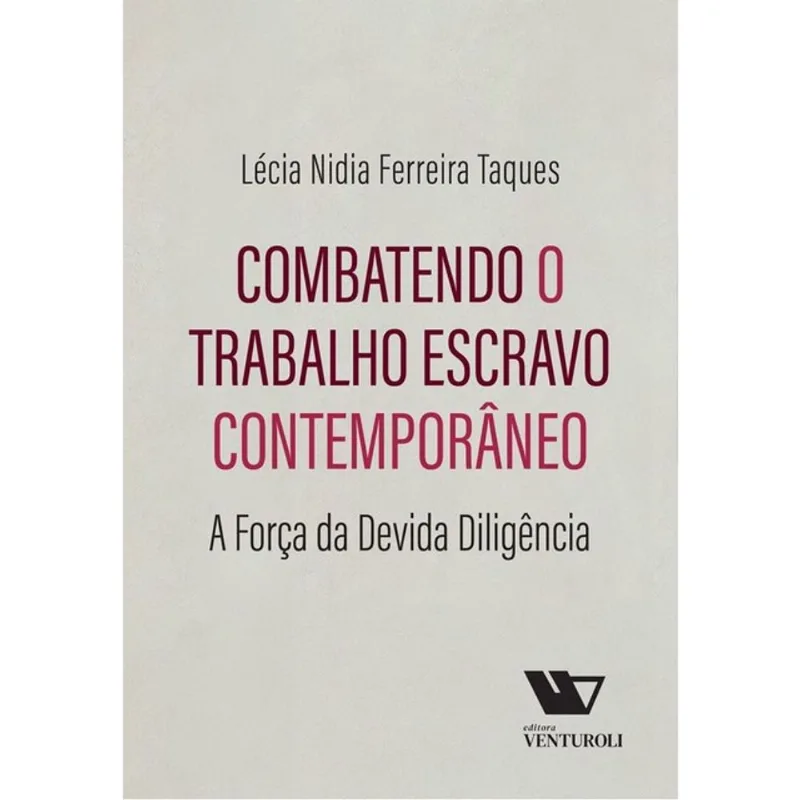 COMBATENDO O TRABALHO ESCRAVO CONTEMPORÂNEO - 2024