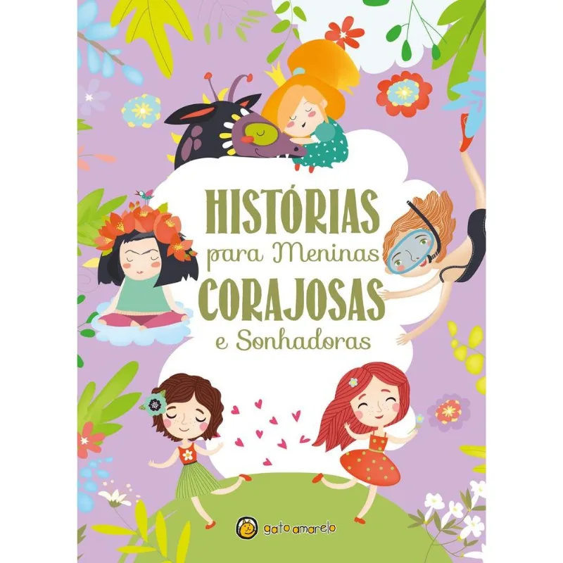 26 Histórias Para Meninas Corajosas E Sonhadoras