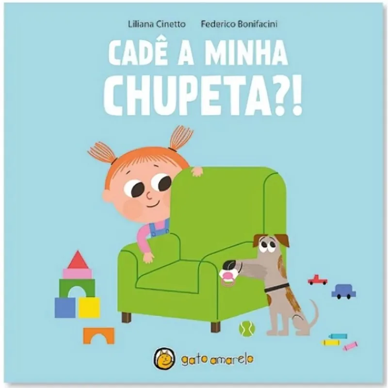 Cresço E Apareço: Cadê Minha Chupeta?!