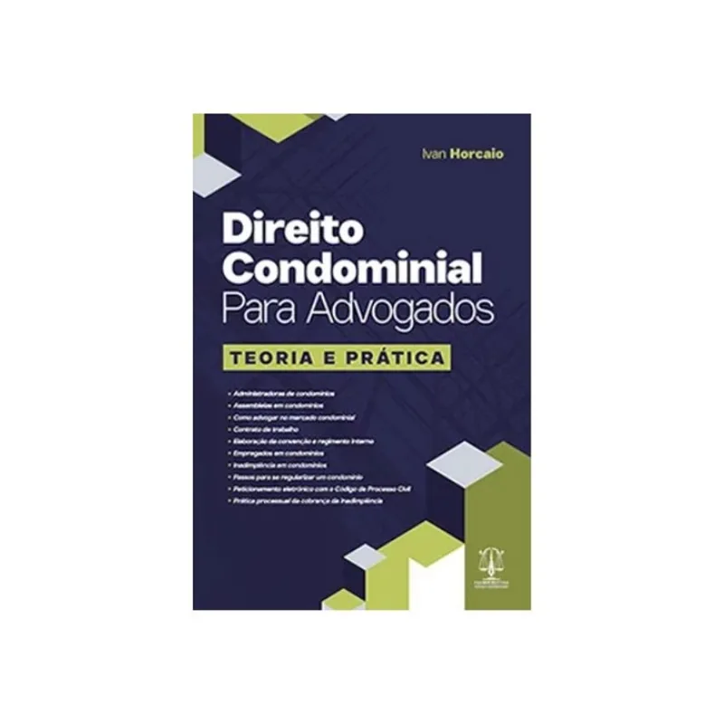 DIREITO CONDOMINIAL PARA ADVOGADOS - 2025